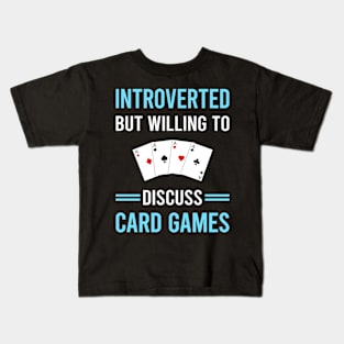 Introverted Card Game Games Cards Kids T-Shirt